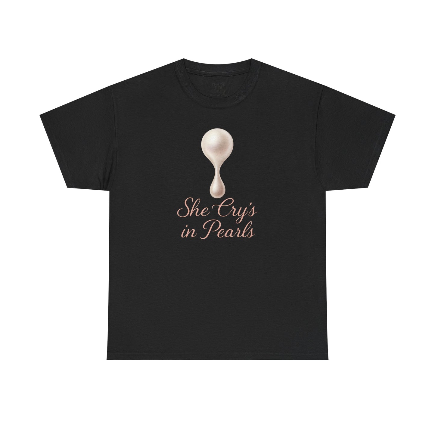 She Cries in Pearls Unisex Heavy Cotton Tee - Soft & Meaningful Graphic T-Shirt